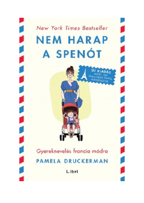 Letöltés Nem harap a spenót PDF Ingyenes - Pamela Druckerman.pdf